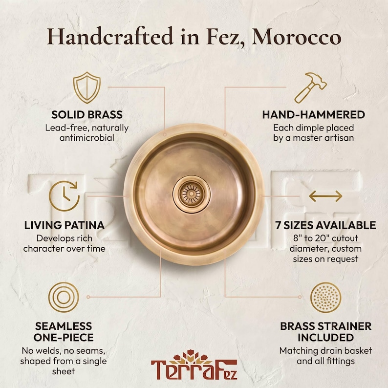 May include: A round, hand-hammered solid brass sink with a living patina, handcrafted in Fez, Morocco. The sink is a seamless one-piece design and includes a matching brass strainer. Text indicates 7 sizes available from 8 to 20 inches.