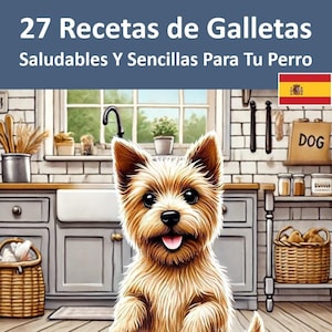 May include: A brown and white dog stands on its hind legs in a kitchen setting. The dog is looking at a bowl of dog biscuits. The bowl is blue and white and has a pile of round dog biscuits inside. There are two bone-shaped dog biscuits on the floor. The text "27 Recetas de Galletas Saludables Y Sencillas Para Tu Perro" is at the top of the image.