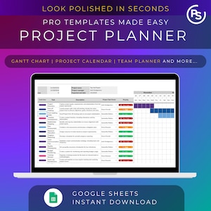 Puede incluir: Un ordenador portátil que muestra una hoja de cálculo de Google Sheets con una plantilla de planificador de proyectos. La hoja de cálculo incluye un diagrama de Gantt, un calendario de proyectos y un planificador de equipo. El texto "LOOK POLISHED IN SECONDS" y "PRO TEMPLATES MADE EASY" se muestra en la parte superior de la imagen. El texto "PROJECT PLANNER" se muestra en un tamaño de fuente más grande debajo del texto anterior. El texto "GANTT CHART | PROJECT CALENDAR | TEAM PLANNER AND MORE..." se muestra debajo del texto anterior. El texto "GOOGLE SHEETS" y "INSTANT DOWNLOAD" se muestra en la parte inferior de la imagen.