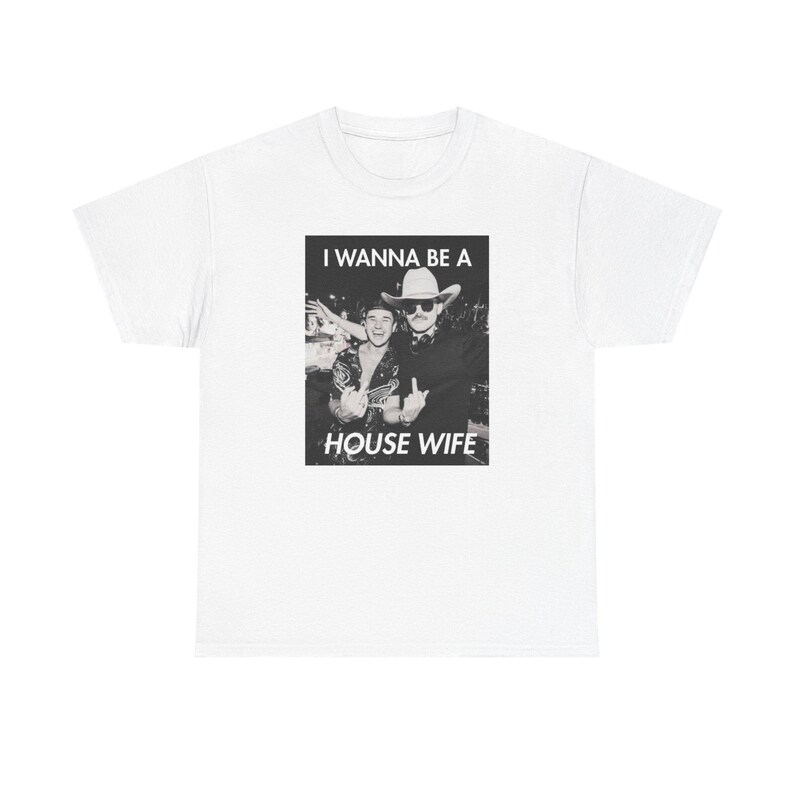 I Wanna Be A Housewife Dom Dolla John Summit Beefy Unisex T shirt image 2