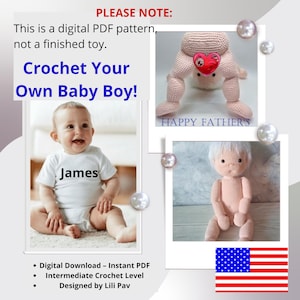 May include: Digital PDF pattern for crocheting a baby boy. The image includes a photo of a smiling baby named James, a crocheted baby boy, and the text "Crochet Your Own Baby Boy!" and "Happy Father's".