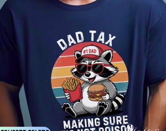 Dad Tax T-Shirt Vintage Graphic Shirt Gift for Dad Father's Day Shirt Gift Comfort Colors