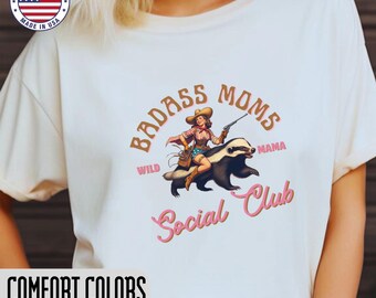 Badass Moms Social Club T-Shirt - Comfort Colors Mother's Day Tee