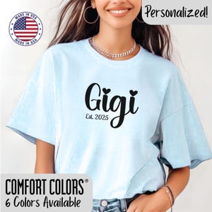 Custom Gigi T-Shirt Personalized Grandmother Tee New Grandma Gift Gigi Shirt New Grandma Gift Gigi Shirt Comfort Colors