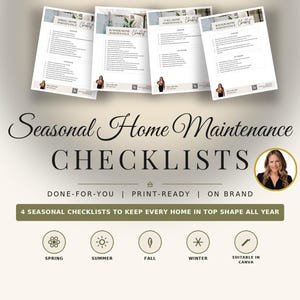 May include: Four digital seasonal home maintenance checklists with white backgrounds and black text. The title reads Seasonal Home Maintenance CHECKLISTS. Includes a circular portrait of a woman, five circular icons for seasons, and text stating DONE-FOR-YOU, PRINT-READY, ON BRAND, and 4 SEASONAL CHECKLISTS TO KEEP EVERY HOME IN TOP SHAPE ALL YEAR.