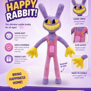 May include: A purple plush rabbit toy with long ears, yellow hands, and a wide yellow grin. It wears pink overalls with yellow buttons. The text on the image includes 'MEET YOUR NEW HAPPY RABBIT!', '14 INCHES OF FUN!', and 'BRING HAPPINESS HOME!'