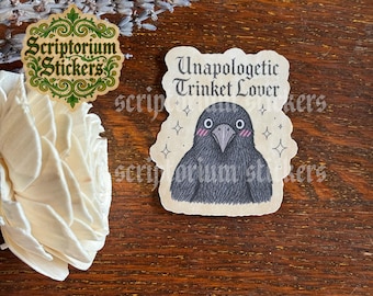 Unapologetic Trinket Lover Medieval Sticker | Medieval Marginalia Sticker, Medieval Art Sticker, Trinket Collector, Crow Sticker