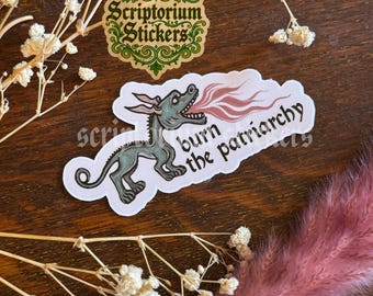 Burn the Patriarchy Medieval Humor Sticker | Meme Sticker, Unique Gift, Middle Ages Sticker, Medieval Art Sticker, Feminist