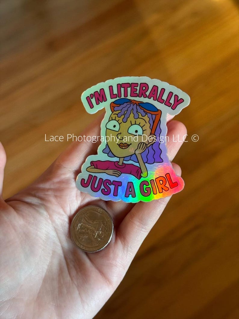 I'm Literally Just a Girl 90s & Millennial Nostalgia Stickers | 90s Cartoon Stickers, 00's Cartoon Stickers, Millennial Stickers, Feminist Reggie