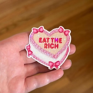 Eat the Rich Cake Sticker | Anti Trump, Political Humor, FDT, Pink Cake Sticker, Protest Sticker, Anti Capitalism, Cute, Let Them Eat Cake