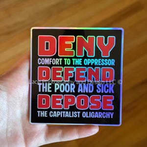 Deny Defend Depose Holographic Sticker | Punk Sticker, Anti Capitalism, Eat the Rich, Healthcare is a Human Right, People Over Profit