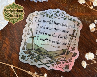 The World Has Changed Sticker | Medieval Sticker, Bookish Sticker, Galadriel Sticker, Fantasy Sticker, Bookish Sticker