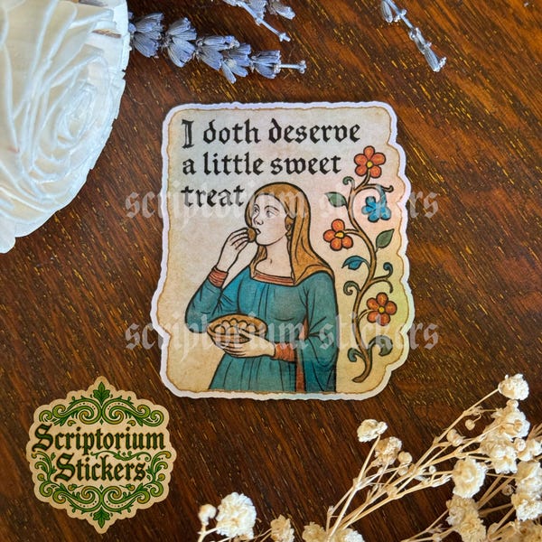 Sweet Treat Medieval Meme Sticker | Medieval Sticker, Feminist Sticker, Holographic Sticker, Medievalcore Sticker