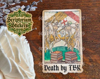 Death By TBR Medieval Sticker | Medieval Marginalia, Bookish Sticker, Medieval Woodcut Sticker, Skeleton Sticker, Medievalcore