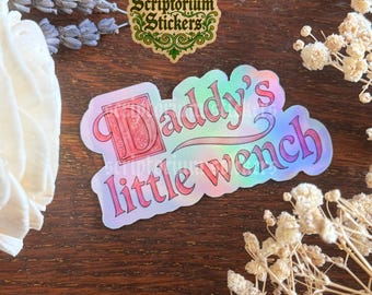 Daddy's Little Wench Medieval Meme Sticker | Unique Gift, Medieval Art Sticker, Sarcastic Medieval Sticker, Funny Sticker
