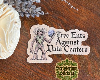 Tree Ents Against Data Centers Sticker | Medievalcore, Fantasycore, Anti AI Sticker, TTRPG Sticker