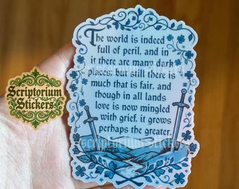 The World Is Indeed Full Of Peril Sticker | Medieval Sticker, Bookish Sticker, Elven Sticker, Haldir Sticker, Fantasy Sticker