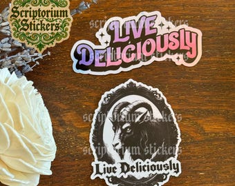 Live Deliciously Stickers | The Witch, Dark Humor, Black Phillip, Witchy Sticker, Folklore Sticker, Goth Sticker