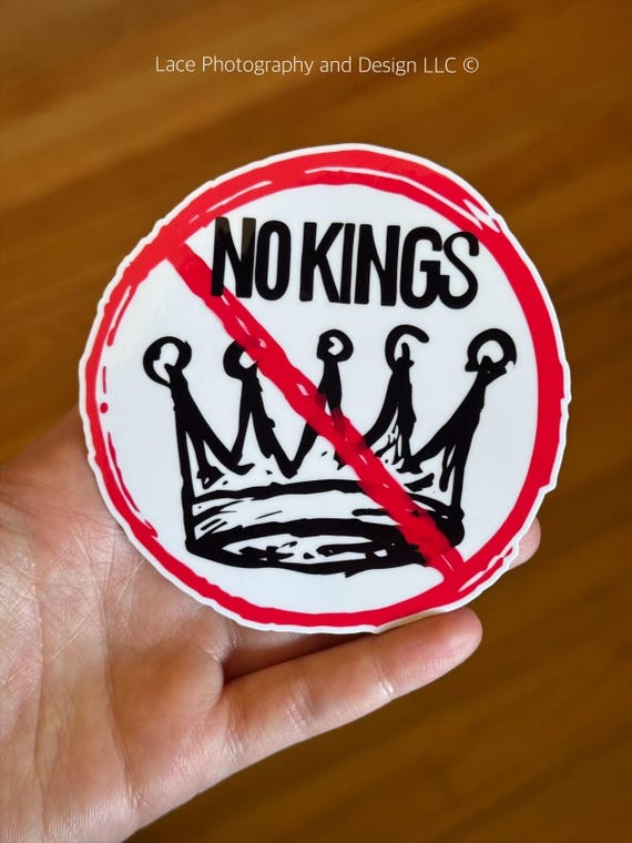No Kings Sticker | Anti Fascism, Protest Sticker, Anti Bigotry, Political Statement, Resist, Political Sticker