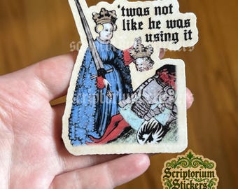 Not Like He Was Using It Medieval Meme Sticker | Medieval Marginalia Sticker, Medieval Art Sticker, Feminist Sticker