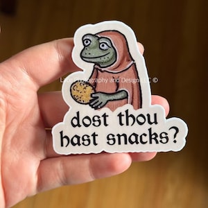 Dost Thou Hast Snacks Medieval Humor Sticker | Meme Sticker, Snacks Sticker, Middle Ages Sticker