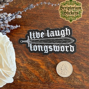 Longsword Medieval Stickers | Medieval Art Sticker, Feminist Sticker, Medieval Woodcut Sticker, Medievalcore Sticker, Knightcore Sticker Live Laugh Longsword