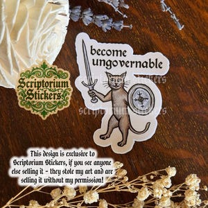 Become Ungovernable Medieval Humor Sticker | Meme Sticker, Unique Gift, Middle Ages Sticker, Medieval Art Sticker, Feminist, Medieval Cat
