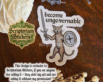 Become Ungovernable Medieval Humor Sticker | Meme Sticker, Unique Gift, Middle Ages Sticker, Medieval Art Sticker, Feminist, Medieval Cat