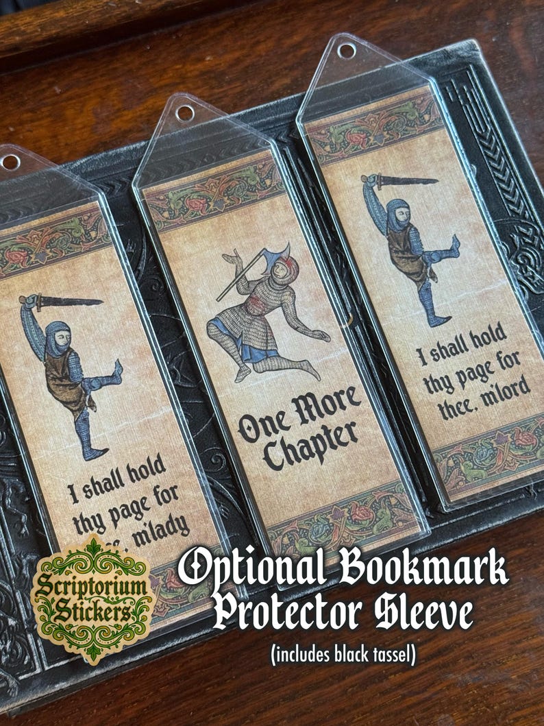 May include: Three medieval-themed bookmarks with illustrations of knights and text. The bookmarks have a vintage parchment look and are protected in clear sleeves. Text includes "I shall hold thy page for milady", "One More Chapter", and "I shall hold thy page for thee, mlord".