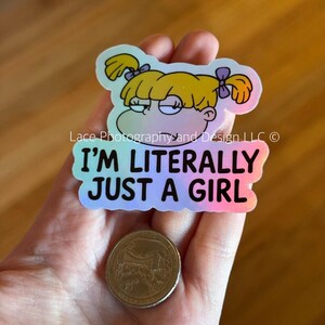 I'm Literally Just a Girl 90s & Millennial Nostalgia Stickers | 90s Cartoon Stickers, 00's Cartoon Stickers, Millennial Stickers, Feminist Angelica