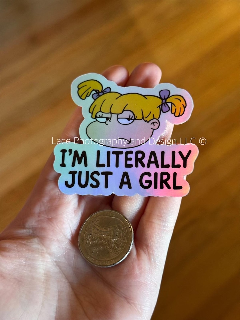 I'm Literally Just a Girl 90s & Millennial Nostalgia Stickers | 90s Cartoon Stickers, 00's Cartoon Stickers, Millennial Stickers, Feminist Angelica