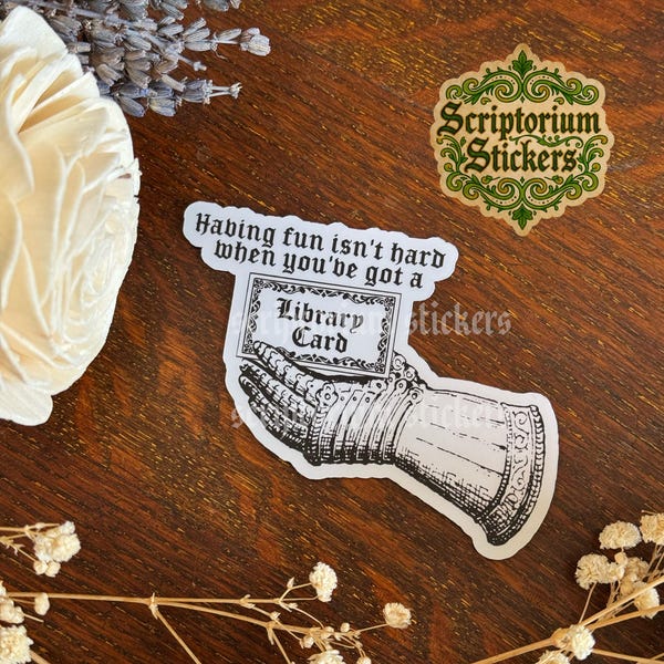 Having Fun Isn't Hard When You've Got A Library Card Medieval Sticker | Medieval Knight, Medieval Block Print, Medievalcore, Library Sticker