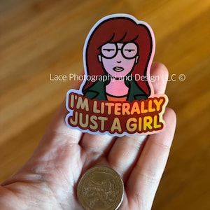 I'm Literally Just a Girl 90s & Millennial Nostalgia Stickers | 90s Cartoon Stickers, 00's Cartoon Stickers, Millennial Stickers, Feminist Daria