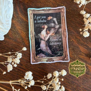 Fine Art Meme Sticker | Meme Sticker, Unique Gift, Feminist Sticker, Mondays Sticker, Lamia and Soldier Sticker, Labubu Sticker image 1