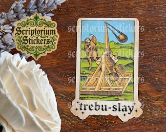 Trebuchet Sticker | Medieval Sticker, Meme Sticker, Medieval Meme, Trebu-slay, Medieval Woodcut Sticker, Medievalcore