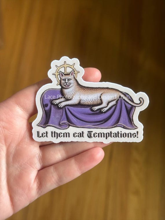 Let Them Eat Temptations Medieval Humor Sticker | Cat Sticker, Meme Sticker, Let Them Eat Cake Sticker, Medieval Art Sticker, Medieval Cat