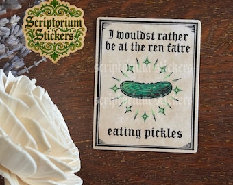 Ren Faire Pickle Sticker | Meme Sticker, Laptop Sticker, Medieval Sticker, Medieval Marginalia, Ren Faire Sticker
