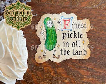 Finest Pickle In All The Land Medieval Sticker | Meme Sticker, Snacks Sticker, Pickle Sticker, Funny Sticker, Medieval Marginalia
