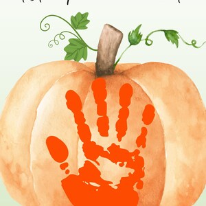 May include: Watercolor illustration of a pumpkin with an orange handprint. The pumpkin has a brown stem and green vines with leaves. The text "Cutest Pumpkin in the Patch" is at the top.