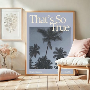Gracie Abrams &#39;That&#39;s So True&#39; Lyric Art Print (Digital Download)