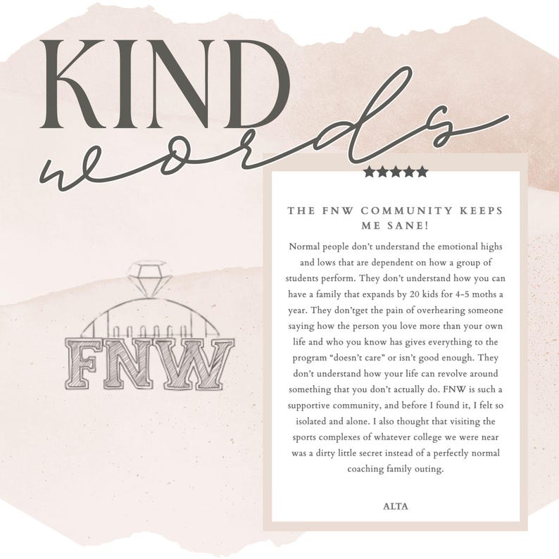 May include: A light beige graphic with the words "KIND words" in a handwritten font. Below is a logo with the letters "FNW" and a diamond shape. A review is displayed with text about the FNW community.