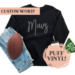 Custom Word Puff Vinyl Sweatshirt for School Mascot Christmas Gift Team Name Crewneck for Team Mom Gift Puff Print Custom for Football Mom