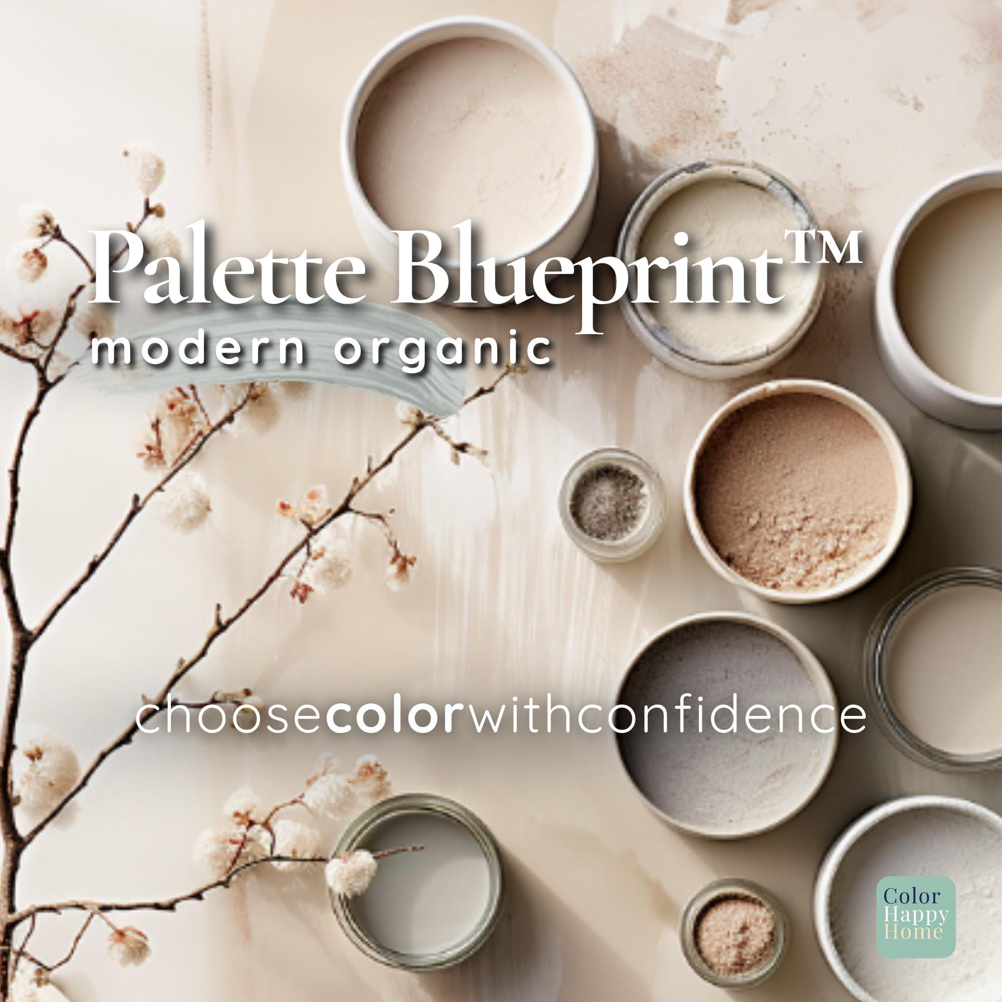 Palette Blueprint™ – Modern Organic Paint Palette | Custom Whole-Home Paint Color Plan · Personalized Guide + Expert Support