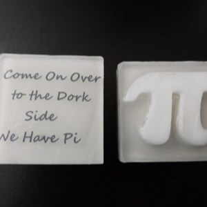 Pi Soap, Pi Day, Novelty Soap, Engineer Gift, Mathematician Gift, Geek gift, Hostess Gift, Science, the dark side, lord of the rings, geek image 2