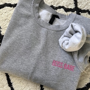 Embroidered Boss Babe Sweatshirt - Bossbabe, Gifts For Her, Business Owner Gift, Boss Sweatshirt, Fun Hoodie, Gift for Boss Lady