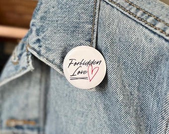 Forbidden Love Button Pin, Booktok Merch (1.5 inch)
