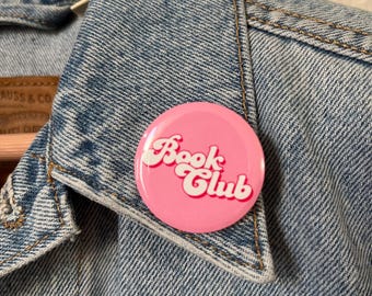 Book Club button pin, pinback button, 37mm/1.5 inch (Medium) pin, lanyard badge, booktok merch, dark romance lover, tote bag, jacket