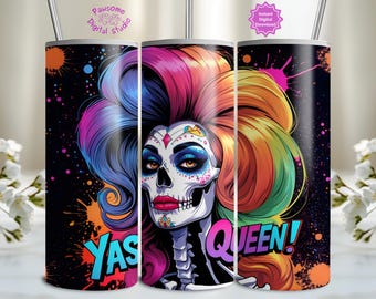 Yas Queen 20 Unzen Sublimationsbecher Wrap, Gay Pride Month PNG, Regenbogenschädelbecher, buntes Haar Schädelkönigin Tumbler Sublimationsdesign