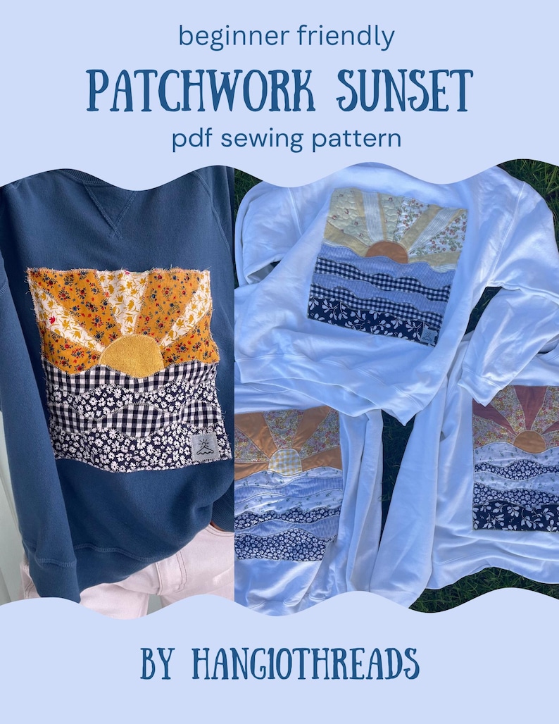 K&ouml;nnte beinhalten: Ein anf&auml;ngerfreundliches PATCHWORK SUNSET PDF-Schnittmuster von HANG10THREADS, das Sweatshirts mit einer Stoffapplikation einer aufgehenden Sonne &uuml;ber Wellen zeigt, gefertigt aus verschiedenen Blumen-, Vichy- und einfarbigen Stoffen.