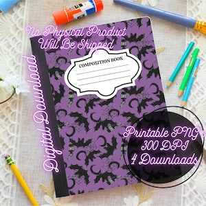 May include: A composition book with a purple background and a pattern of black bats, moons, and lanterns. The cover has a white label that says "COMPOSITION BOOK". The image also includes pencils, a paintbrush, and the text "Digital Download".